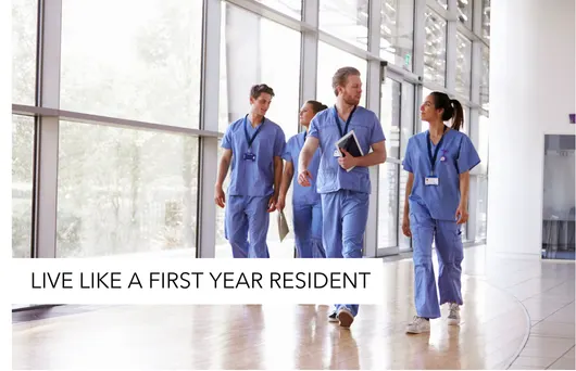 Live Like a Resident: Avoid the Trap, Win the Long Game